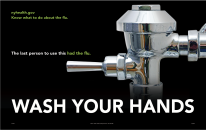 The last person to use this had the flu. Wash your hands (poster)