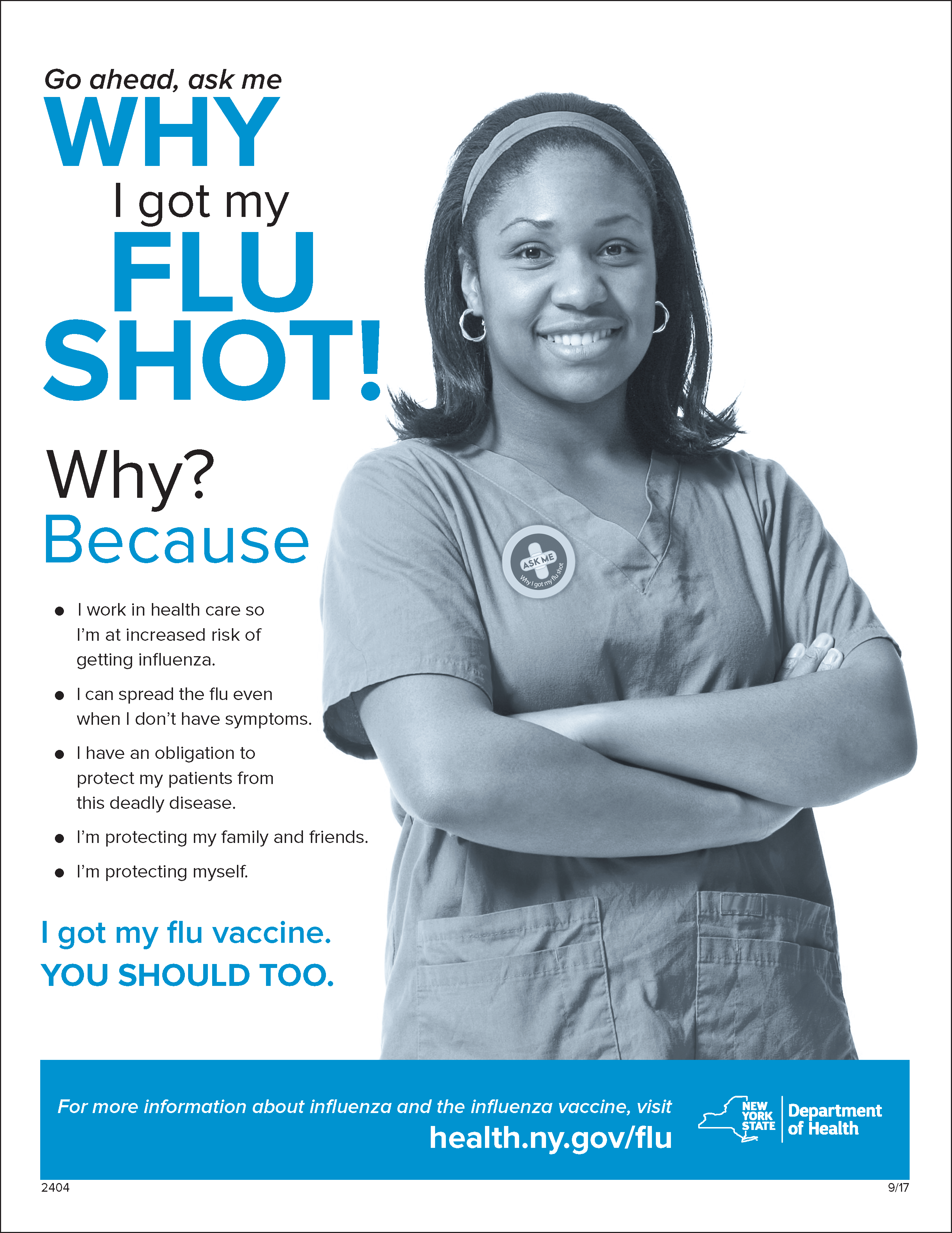 Go ahead, ask me WHY I got my FLU SHOT! (poster)