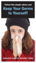Keep Your Germs to Yourself!