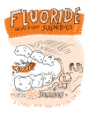 Fluoride Helps Fight Sugarbugs: A Story for You to Color!